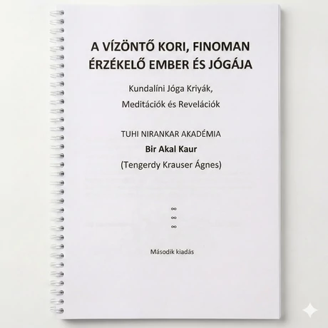 A Vízöntő kori, finoman érzékelő ember jógája